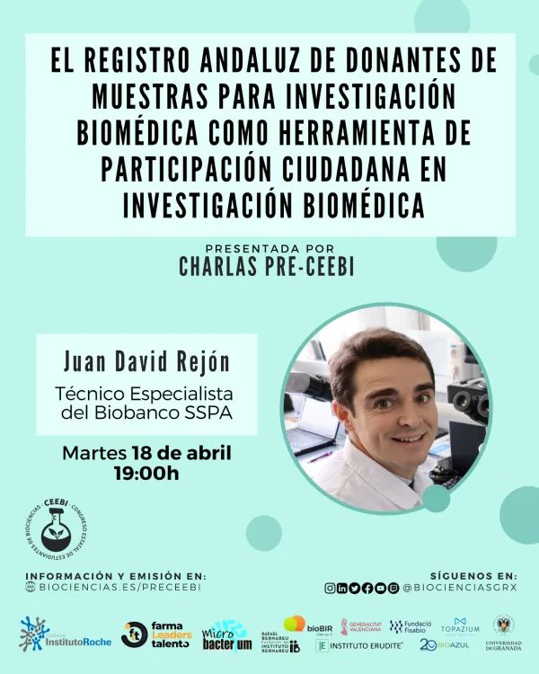 Charla Pre-CEEBI | El Registro Andaluz de Donantes de Muestras para Investigación Biomédica como herramienta de participación ciudadana en Investigación Biomédica