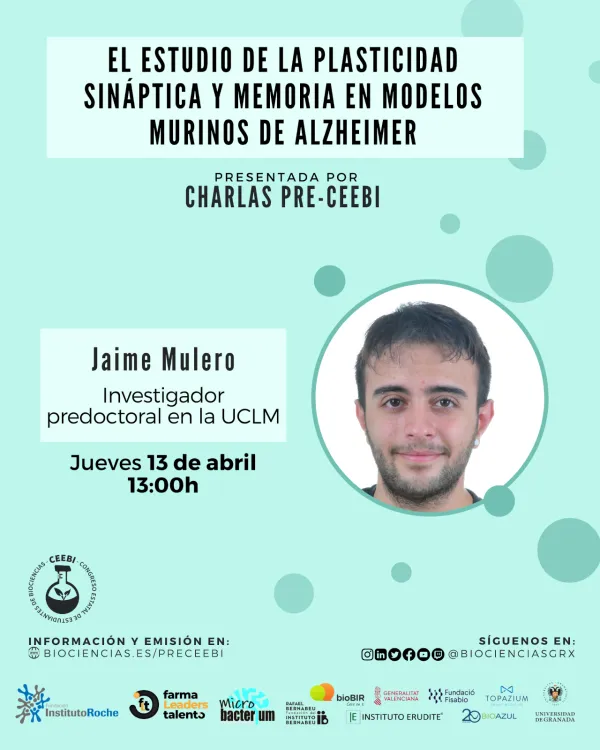 Charla Pre-CEEBI | El estudio de la plasticidad sináptica y memoria en modelos murinos de Alzheimer