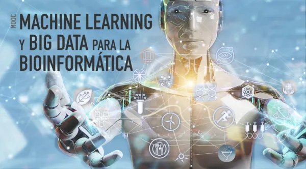 MOOC Machine Learning y Big Data para la Bioinformática. 5ª Edición