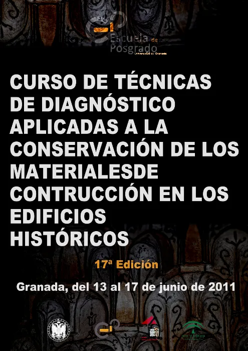 Curso de Técnicas de Diagnóstico Aplicadas a la Conservación de los Materiales de Construcción en los Edificios Históricos
