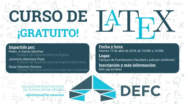 Curso de LaTeX de la Delegación de Estudiantes Facultad de Ciencias