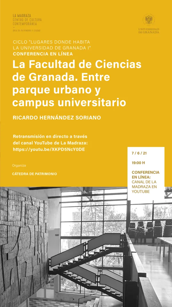 La Facultad de Ciencias de Granada. Entre parque urbano y campus universitario