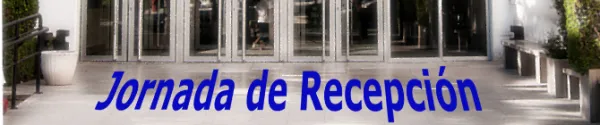 Jornada de Recepción de Estudiantes de Nuevo Ingreso