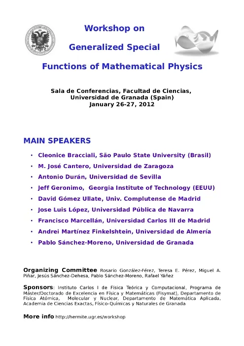 Workshop on Generalized Special Functions of Mathematical Physics